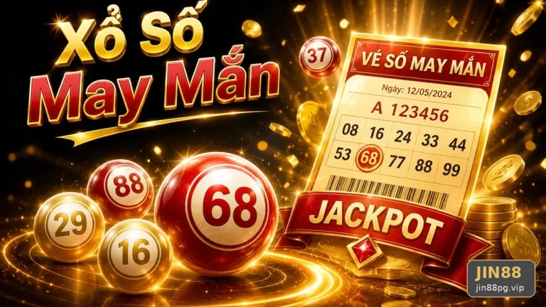Xổ Số JIN88 Tại jin88pg.vip: Giải Thích Khái Niệm, Thuật Ngữ Cốt Lõi Và Quyền Lợi Thành Viên Khi Kiểm Tra Vé Số