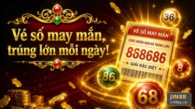 Xổ Số JIN88 Tại jin88pg.vip: Hướng Dẫn Người Mới Kiểm Tra Giao Diện Vé Số, Kết Quả Và Quyền Lợi Thành Viên